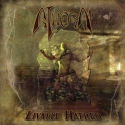 Athorn : Livable Hatred Athorn : Livable Hatred